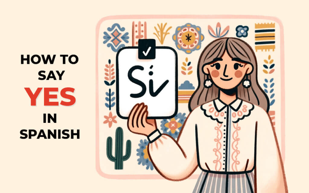 How to say yes in Spanish Language Throne